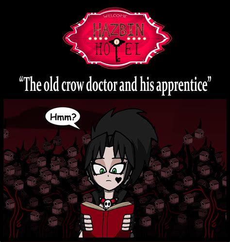 HHOC The Old Crow Doctor And His Apprentice Hazbin Hotel Official Amino