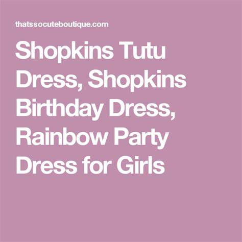 Shopkins Tutu Dress Shopkins Birthday Dress Rainbow Party Dress For
