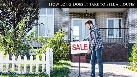 How Long Does It Take To Sell A House A Useful Guide The Pinnacle List