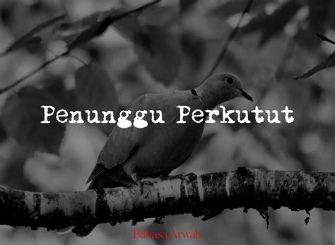 Bahasa Arwah on Twitter: "Sehingga membuat burung yang berpenunggu itu