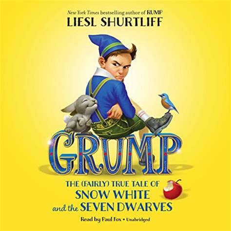 Grump The Fairly True Tale Of Snow White And The Seven