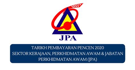 Jadual tarikh bayaran pencen 2020 (pesara kerajaan)|bilakah tarikh bayaran pencen pesara kerajaan bagi tahun 2020? Tarikh Pembayaran Pencen 2020 Sektor Kerajaan ...