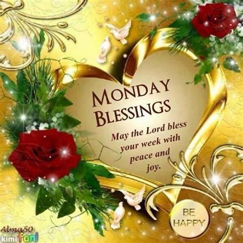 These happy monday blessings will help you think positively and attract happiness on monday. Monday Blessings | Living Notes of Life
