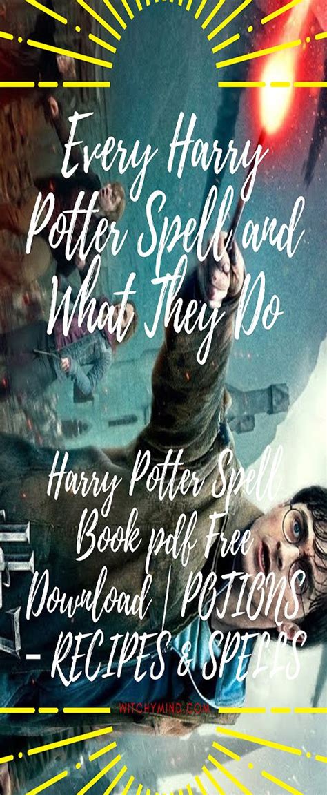 No annoying ads, no download limits, enjoy it and don't forget to bookmark and share the love! Every Harry Potter Spell & What They Do Potter Spell Book ...