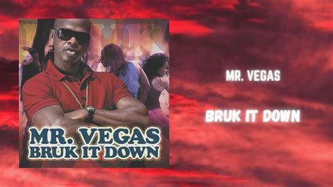 Mr Vegas Bruk It Down 432hz Youtube