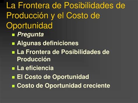 Ppt La Frontera De Posibilidades De Producci N Y El Costo De Oportunidad Powerpoint