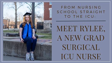 New Grad Icu Nurse Interview Rylee A Nurse Named Courtney