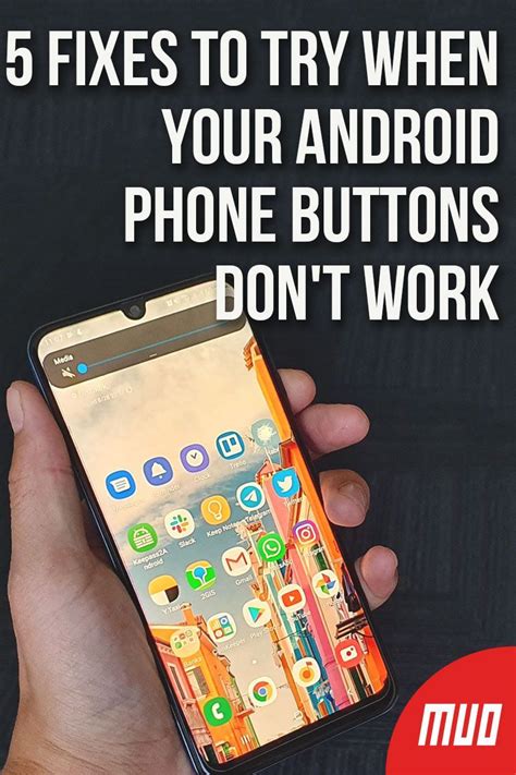 5 Fixes To Try When Your Android Phone Buttons Dont Work Android