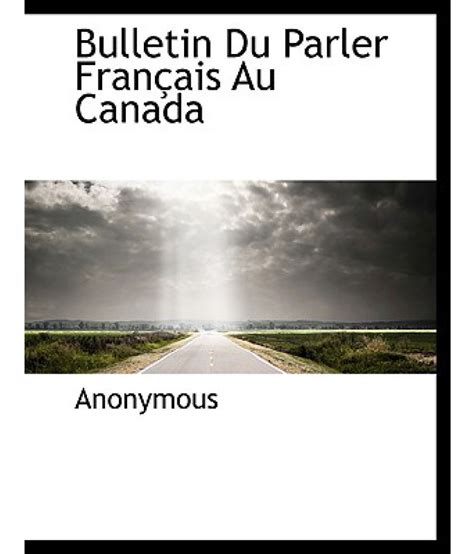 Bulletin Du Parler Fran Ais Au Canada Buy Bulletin Du Parler Fran Ais