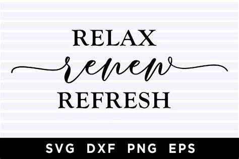 relax renew refresh svg 910309 cut files design bundles