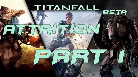 Lets Play Titanfall Beta Deathmatch Attrition Part 1 Deutsch Youtube