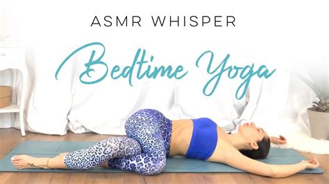 Asmr Yoga For Sleep Soft Spoken Whisper Youtube