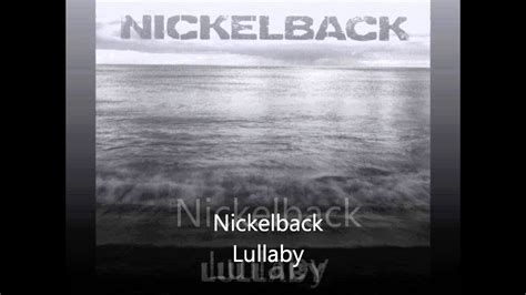 nickelback lullaby [ lyrics ] youtube