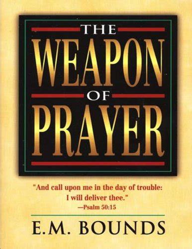 The Weapon Of Prayer All About Prayer Kindle Edition By Em Bounds