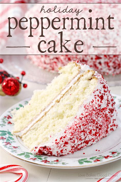 Holiday Peppermint Cake Love Bakes Good Cakes