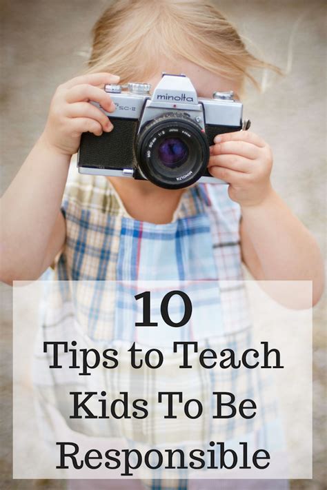 10 Tips To Teach Kids To Be Responsible Mom And More