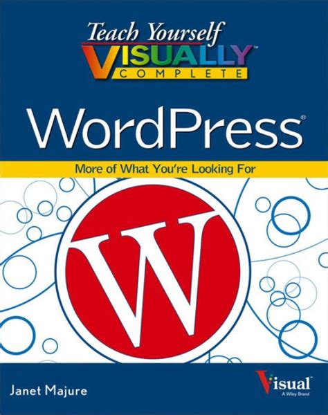 Teach Yourself Visually Complete Wordpress By Janet Majure Ebook