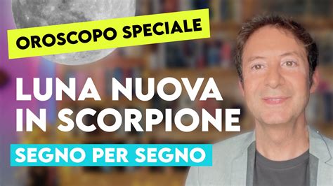Oroscopo Speciale Luna Nuova In Scorpione Simon And The Stars
