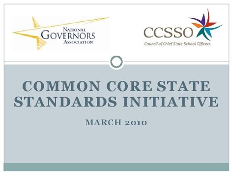 Common Core State Standards Initiative March 2010 Overview