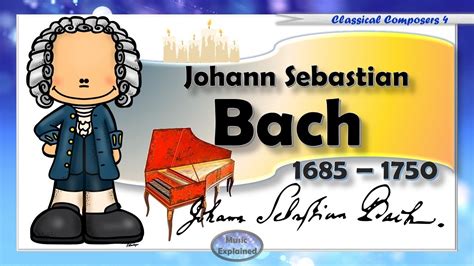 Johann Sebastian Bach For Children Listen And Learn Youtube