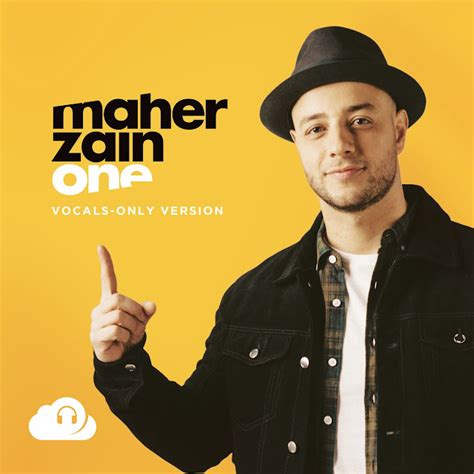 Maher Zain One Vocals Only Version 2017 Nasyidcloud Hear