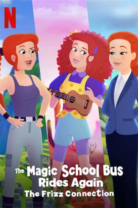 The Magic School Bus Rides Again The Frizz Connection Download Watch The Magic School Bus