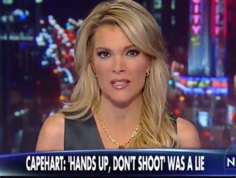 Megyn Kelly Defends Brave Capehart Over Hands Up Dont Shoot