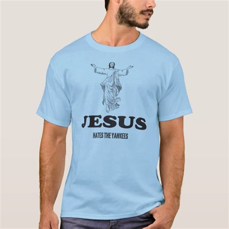 jesus hates the yankees t shirt