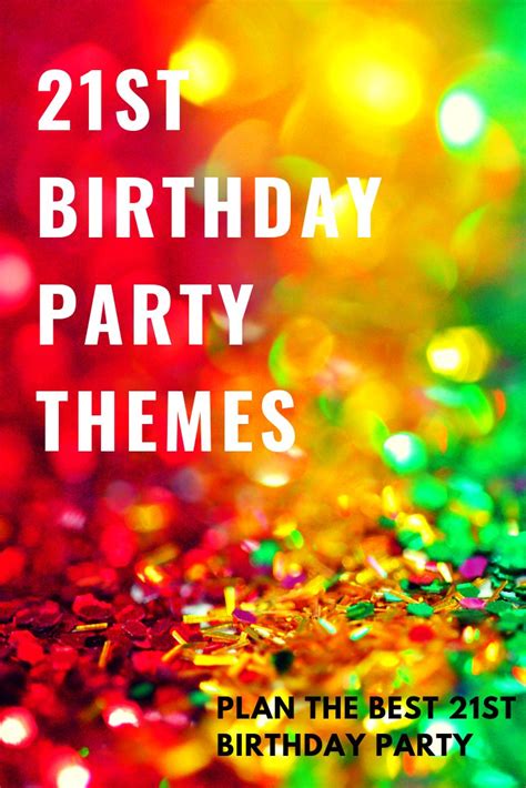 21st Birthday Party Themes 21st Birthday Party Themes Birthday Party