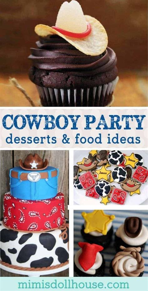 Cowboy Birthday Party Cowboy Themed Desserts Cowboy Birthday Party