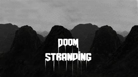 Doom Stranding: A Death Stranding Doom mod - YouTube