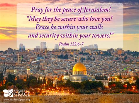 Praying For The Peace Of Jerusalem Shades Of Grace