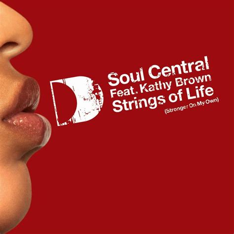 strings of life stronger on my own feat kathy brown by soul central on mp3 wav flac aiff