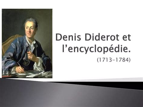 Ppt Denis Diderot Et Lencyclopédie Powerpoint Presentation Free