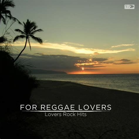 For Reggae Lovers Lovers Rock Hits Vp Records