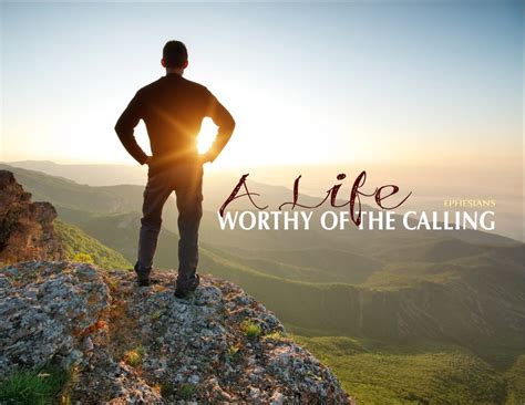 A Life Worthy Of The Calling Erickson Covenant Church