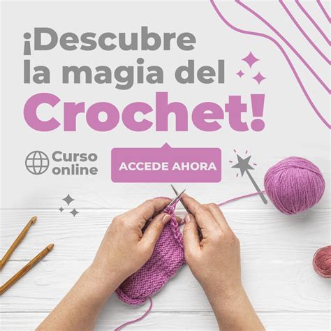 Curso Crochet Para Principiantes Aprende A Tejer Desde Cero Punto Y