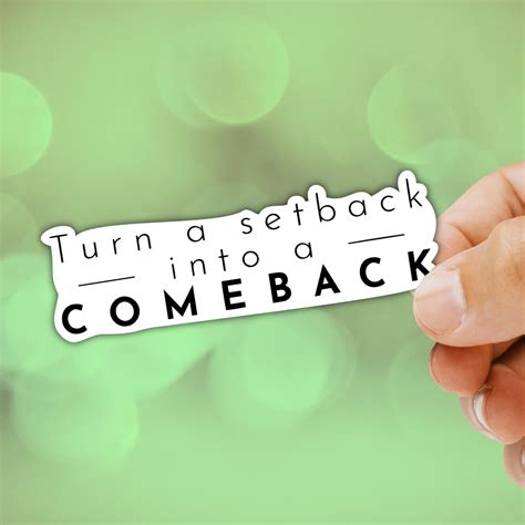 Turn A Setback Into A Comeback Vinyl Sticker Decal | Etsy