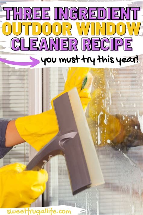 Homemade Outdoor Window Cleaner Sweet Frugal Life Recipe In 2021 Window Cleaner Recipes
