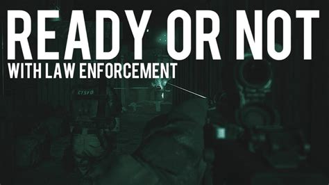 Playing Ready Or Not With Law Enforcement 4k Youtube