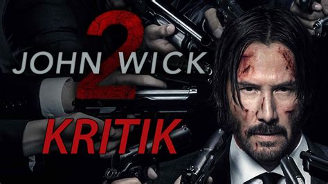 John Wick Kapitel 2 Kritik Review Deutschhd60fps Youtube