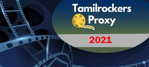 Tamilrockers Top 20 Proxymirror And Unblocked Sites 2022