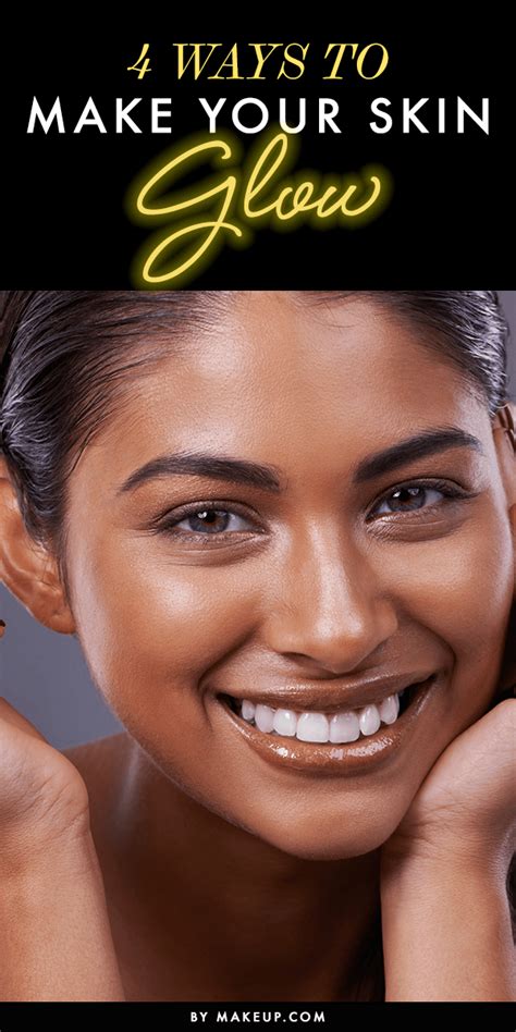 4 Ways To Make Your Skin Glow L Skin Tips Glowing Skin