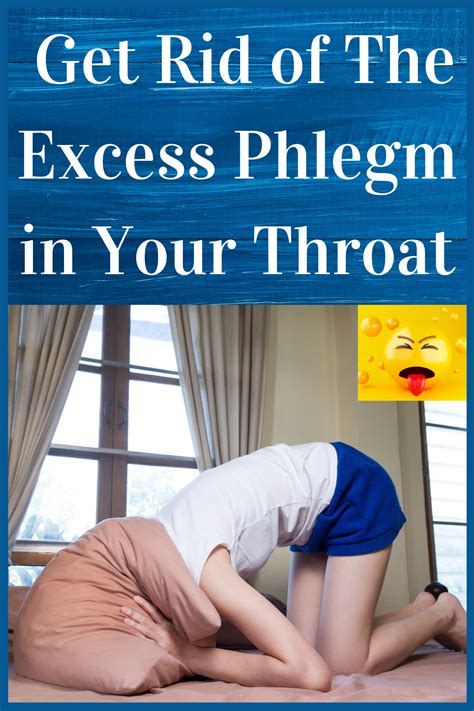 Helpful Tips On How To Get Rid Of Excess Phlegm In Your Throat Phlegm In Throat How To Get