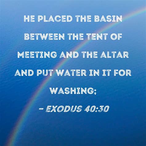 Exodus 4030 He Placed The Basin Between The Tent Of Meeting And The