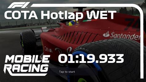 COTA Hotlap Wet F1 Mobile Racing 2022 YouTube