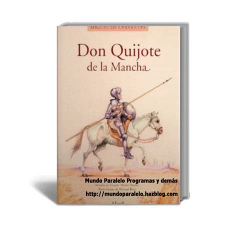 Don quijote de la mancha. Informacion y Descargas de Programas : Don Quijote de la Mancha (eBook en formato PDF)