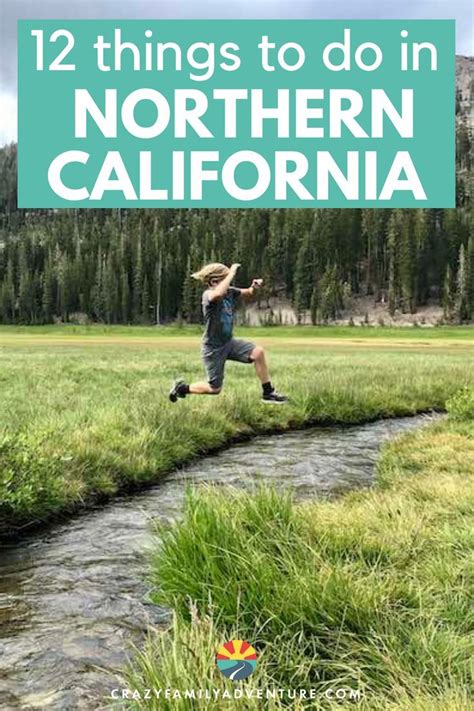 12 Epic Things To Do In Northern California Map Included Artofit