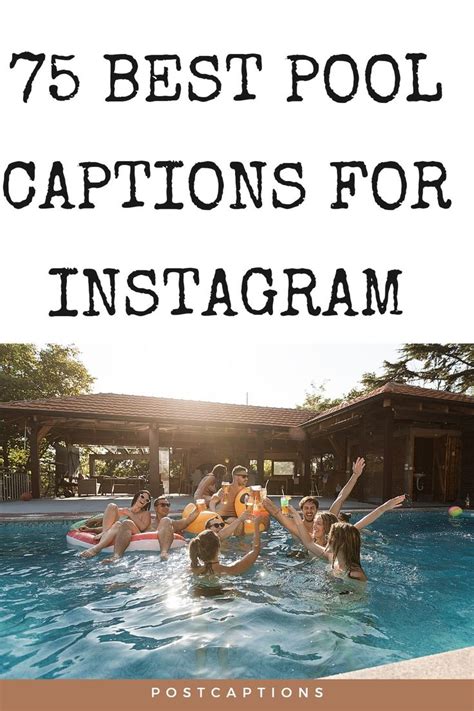 75 Best Pool Captions For Instagram In 2022 Pool Captions Instagram Captions Pool Day Quotes