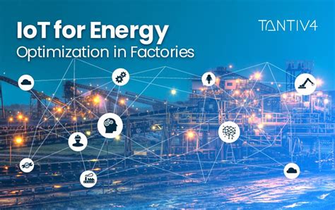 How Does Iot Save Energy In Smart Factories Tantiv4